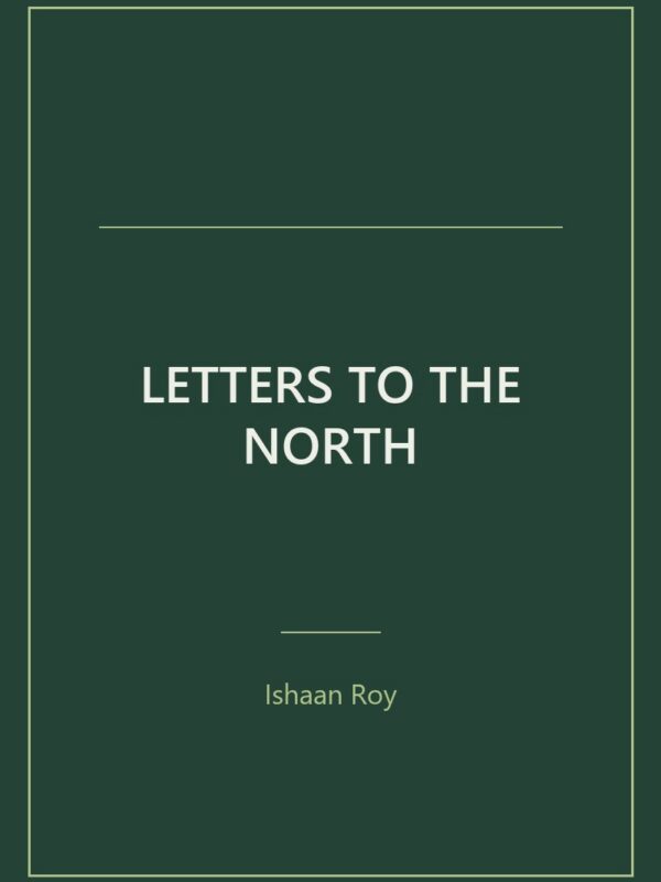 Letters to the North