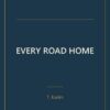 Every Road Home