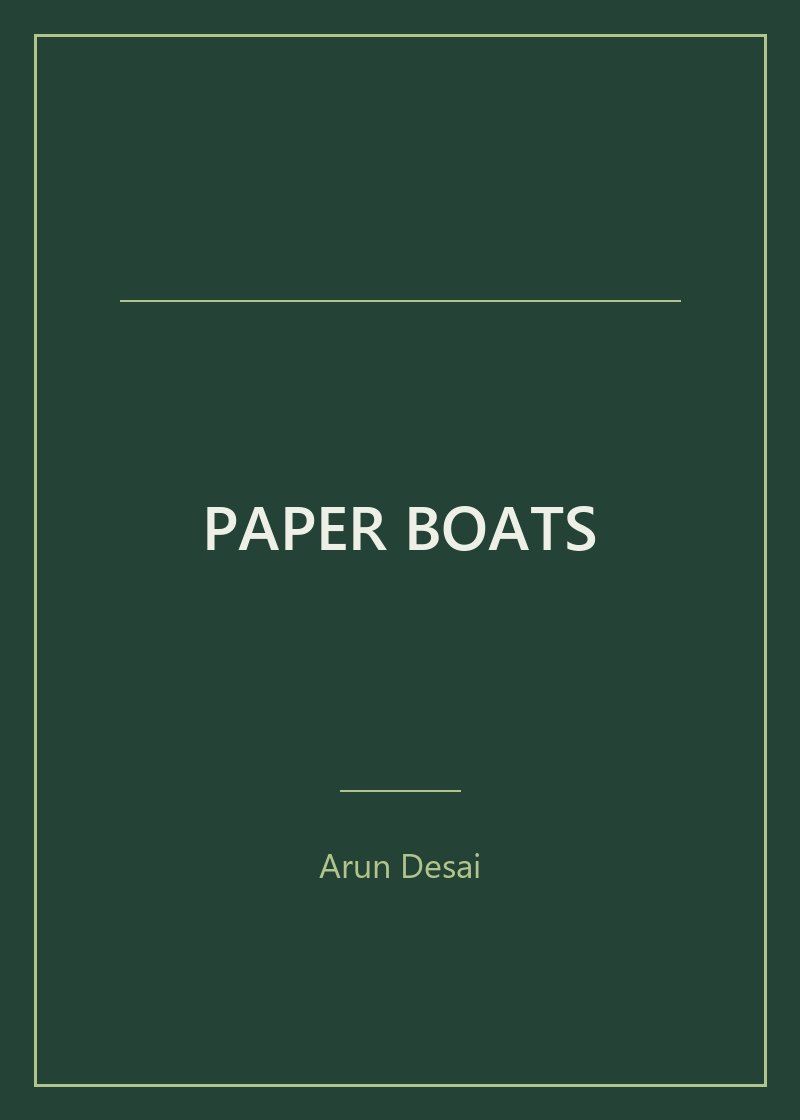 Paper Boats, by Arun Desai