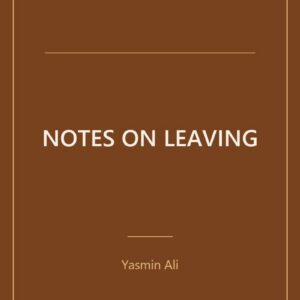 Notes on Leaving